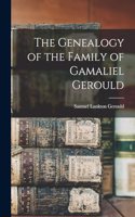 Genealogy of the Family of Gamaliel Gerould