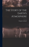 Story of the Earth's Atmosphere