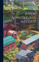 New Agricultural Policy