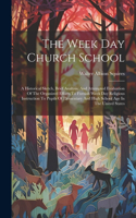 Week Day Church School