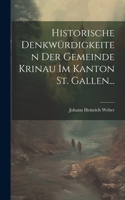 Historische Denkwürdigkeiten Der Gemeinde Krinau Im Kanton St. Gallen...