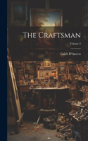 Craftsman; Volume 2