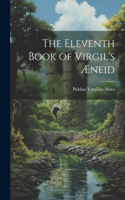 Eleventh Book of Virgil's Æneid