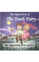 FOR BOYS - The Original Story of THE TOOTH FAIRY The Beginning of a Legend!
