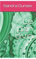 Le plan divin