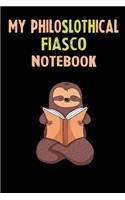 My Philoslothical Fiasco Notebook
