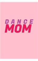 Dance Mom