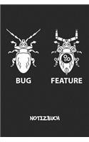 Bug Feature NOTIZBUCH