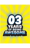 3 Years Of Being Awesome