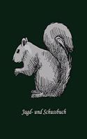 Jagd- und Schussbuch