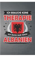 Ich brauche keine Therapie ich muss nur nach Albanien