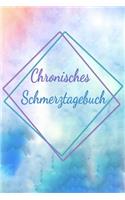 Chronisches Schmerztagebuch: Der Begleiter gegen den Schmerz als Schmerztagebuch auf vorgefertigten Seiten für 90 Tage