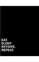 Eat Sleep Skydive Repeat: Graph Paper Notebook: 1 cm Squares, Blank Graphing Paper with Borders