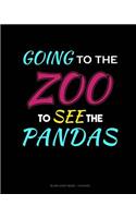 Going To The Zoo To See The Pandas: Blank Sheet Music - 12 Staves