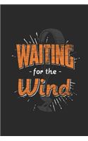 Waiting For The Wind: Kitesurfing Notebook, Blank Lined (6 x 9 - 120 pages) Sports And Recreations Themed Notebook for Daily Journal, Diary, and Gift