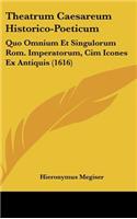 Theatrum Caesareum Historico-Poeticum