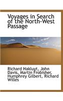 Voyages in Search of the North-West Passage