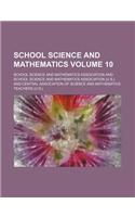 School Science and Mathematics Volume 10: (English)