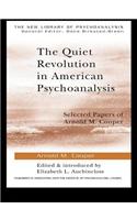 The Quiet Revolution in American Psychoanalysis