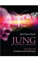Jung in the 21st Century Volume One
