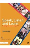 Speak, Listen and Learn