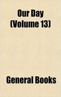Our Day (Volume 13): (English)
