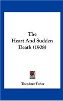 The Heart and Sudden Death (1908)