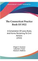 Connecticut Practice Book Of 1922