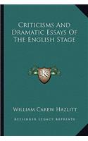 Criticisms and Dramatic Essays of the English Stage