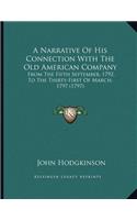 A Narrative Of His Connection With The Old American Company
