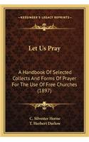 Let Us Pray