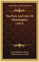 The Port and City of Philadelphia (1912)