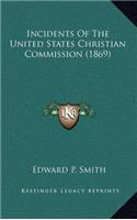 Incidents of the United States Christian Commission (1869)