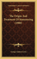 The Origin and Treatment of Stammering (1900)