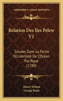 Relation Des Iles Pelew V1