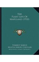 Plant Life Of Maryland (1910)