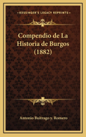 Compendio de La Historia de Burgos (1882)