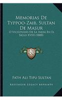 Memorias De Typpoo-Zaib, Sultan De Masur
