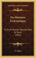 Du Ministere Ecclesiastique