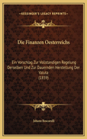 Die Finanzen Oesterreichs