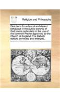 Directions for a devout and decent behaviour in the public worship of God