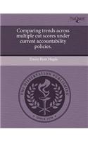 Comparing Trends Across Multiple Cut Scores Under Current Accountability Policies