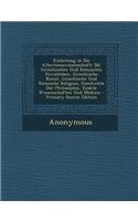 Einleitung in Die Altertumswissenschaft: Bd. Griechisches Und Romisches Privatleben, Griechische Kunst, Griechische Und Romische Religion, Geschichte Der Philosophie, Exakte Wissenschaften 