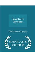 Sanskrit Syntax - Scholar's Choice Edition