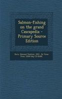 Salmon-Fishing on the Grand Cascapedia