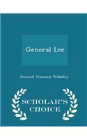 General Lee - Scholar's Choice Edition