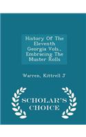 History of the Eleventh Georgia Vols., Embracing the Muster Rolls - Scholar's Choice Edition