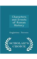 Characters and Events of Roman History - Scholar's Choice Edition