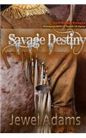 Savage Destiny