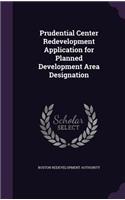 Prudential Center Redevelopment Application for Planned Development Area Designation